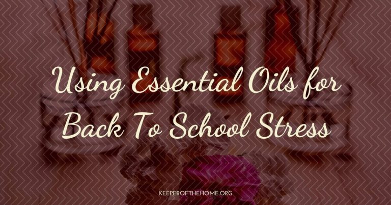 Using Essential Oils for Back to School Stress